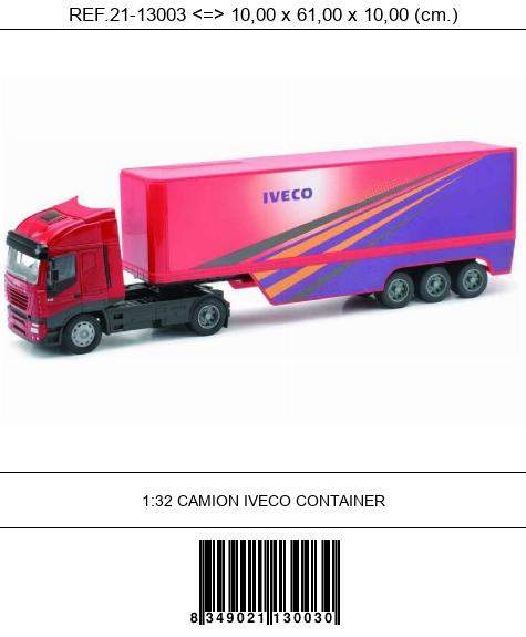 1:32 CAMION IVECO CONTAINER
